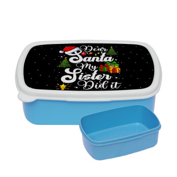 Dear santa my Sister Did it, ΜΠΛΕ παιδικό δοχείο φαγητού (lunchbox) πλαστικό (BPA-FREE) Lunch Βox M18 x Π13 x Υ6cm