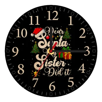 Dear santa my Sister Did it, Ρολόι τοίχου ξύλινο plywood (20cm)