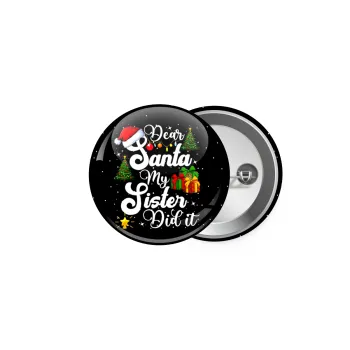 Dear santa my Sister Did it, Κονκάρδα παραμάνα 5cm