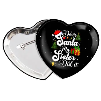 Dear santa my Sister Did it, Κονκάρδα παραμάνα καρδιά (57x52mm)