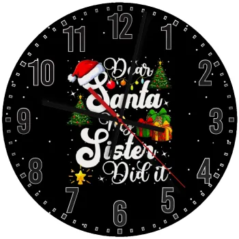 Dear santa my Sister Did it, Ρολόι τοίχου ξύλινο (30cm)