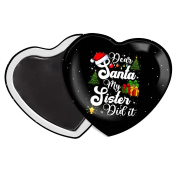 Dear santa my Sister Did it, Μαγνητάκι καρδιά (57x52mm)