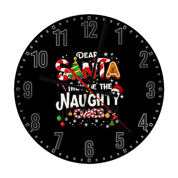 Dear santa they're the naughty , Ρολόι τοίχου ξύλινο (30cm)