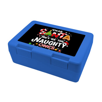Dear santa they're the naughty , Παιδικό δοχείο κολατσιού ΜΠΛΕ 185x128x65mm (BPA free πλαστικό)
