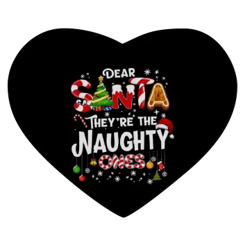Dear santa they're the naughty , Mousepad καρδιά 23x20cm