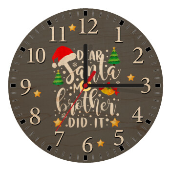 Dear santa my Brother did it, Ρολόι τοίχου ξύλινο plywood (20cm)