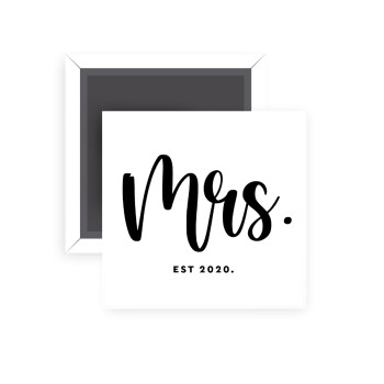 Mr & Mrs (Mrs), Μαγνητάκι ψυγείου τετράγωνο διάστασης 5x5cm