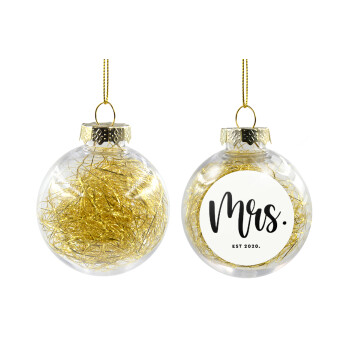 Mr & Mrs (Mrs), Χριστουγεννιάτικη μπάλα δένδρου διάφανη με χρυσό γέμισμα 8cm