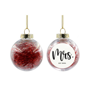 Mr & Mrs (Mrs), Χριστουγεννιάτικη μπάλα δένδρου διάφανη με κόκκινο γέμισμα 8cm