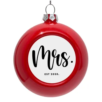 Mr & Mrs (Mrs), Στολίδι Χριστουγεννιάτικη μπάλα δένδρου Κόκκινη 8cm