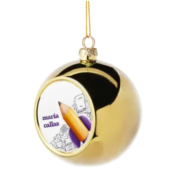 Επιστροφή στα θρανία παιδικό σχέδιο με το δικό σας όνομα, Στολίδι Χριστουγεννιάτικη μπάλα δένδρου Χρυσή 8cm