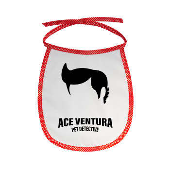 Ace Ventura Pet Detective, Σαλιάρα μωρού αλέκιαστη με κορδόνι Κόκκινη