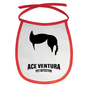 Ace Ventura Pet Detective, Σαλιάρα μωρού αλέκιαστη με κορδόνι Κόκκινη