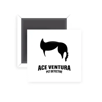 Ace Ventura Pet Detective, Μαγνητάκι ψυγείου τετράγωνο διάστασης 5x5cm