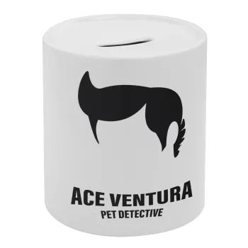 Ace Ventura Pet Detective, Κουμπαράς πορσελάνης με τάπα