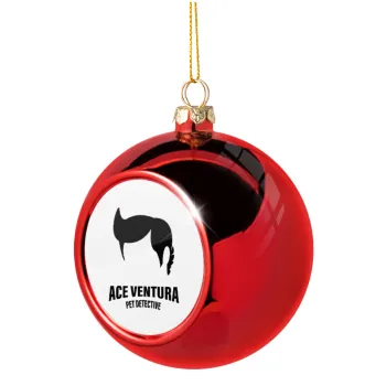 Ace Ventura Pet Detective, Christmas tree ball Red 8cm
