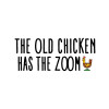 The old chicken has the zoom