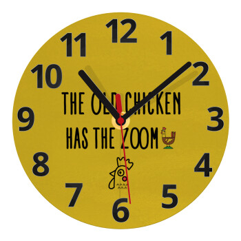 The old chicken has the zoom, Ρολόι τοίχου γυάλινο (20cm)
