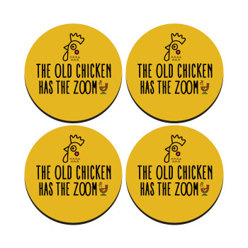The old chicken has the zoom, SET of 4 round wooden coasters (9cm)