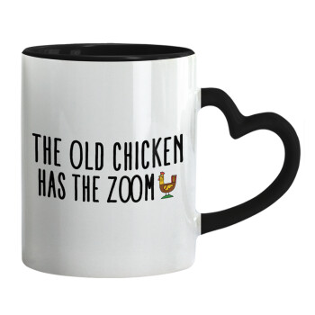 The old chicken has the zoom, Mug heart black handle, ceramic, 330ml