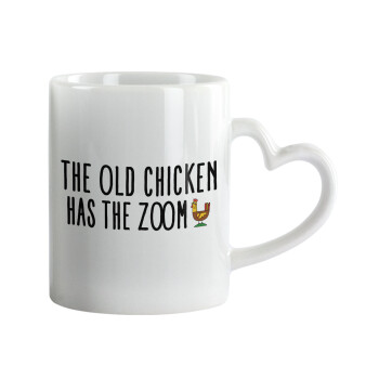 The old chicken has the zoom, Mug heart handle, ceramic, 330ml