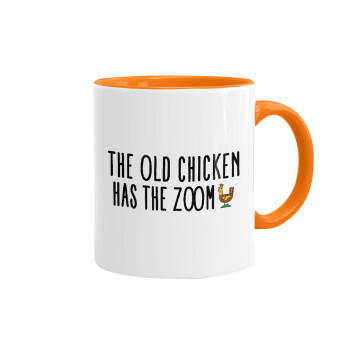 The old chicken has the zoom, Mug colored orange, ceramic, 330ml