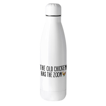 The old chicken has the zoom, Metal mug thermos (Stainless steel), 500ml