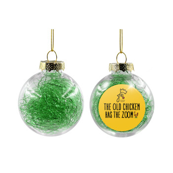 The old chicken has the zoom, Χριστουγεννιάτικη μπάλα δένδρου διάφανη με πράσινο γέμισμα 8cm