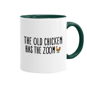 The old chicken has the zoom, Mug colored green, ceramic, 330ml