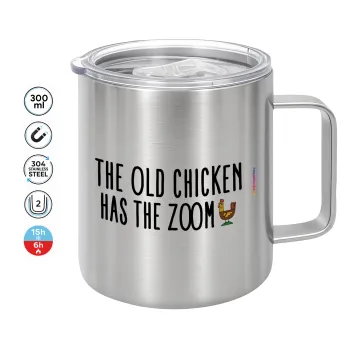 The old chicken has the zoom, Mug Stainless steel double wall 300ml