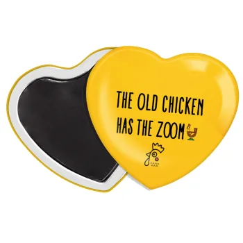 The old chicken has the zoom, Μαγνητάκι καρδιά (57x52mm)