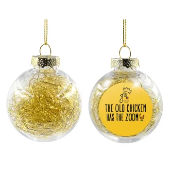 The old chicken has the zoom, Στολίδι Χριστουγεννιάτικη μπάλα δένδρου διάφανη με χρυσό γέμισμα 8cm