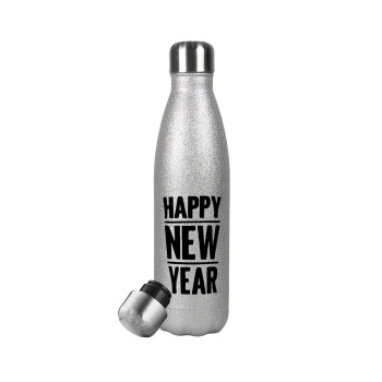 Happy new year, Μεταλλικό παγούρι θερμός Glitter Aσημένιο (Stainless steel), διπλού τοιχώματος, 500ml
