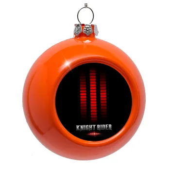 the knight rider, Orange Christmas tree ornament bauble 8cm