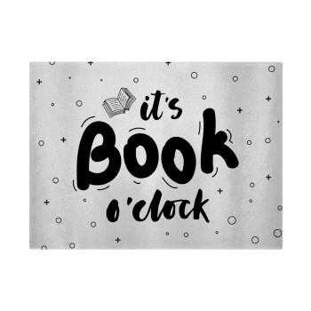 It's Book O'Clock, Επιφάνεια κοπής γυάλινη (38x28cm)