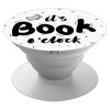 It's Book O'Clock, Pop Socket Λευκό Βάση Στήριξης Κινητού στο Χέρι