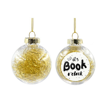 It's Book O'Clock, Χριστουγεννιάτικη μπάλα δένδρου διάφανη με χρυσό γέμισμα 8cm
