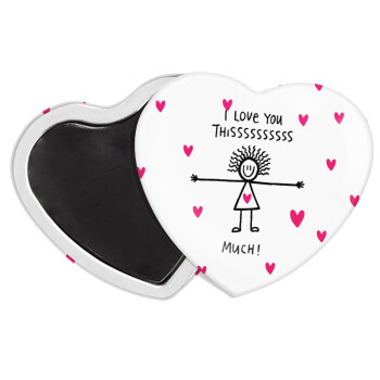 I Love you thissss much..., Μαγνητάκι καρδιά (57x52mm)