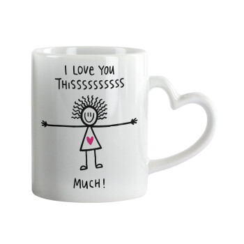 I Love you thissss much..., Mug heart handle, ceramic, 330ml