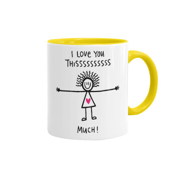 I Love you thissss much..., Κούπα χρωματιστή κίτρινη, κεραμική, 330ml