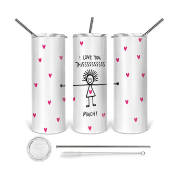 I Love you thissss much..., Tumbler stainless steel 600ml, with metal straw & cleaning brush