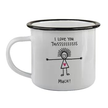 I Love you thissss much..., Κούπα εμαγιέ με μαύρο χείλος 360ml