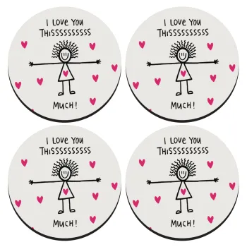 I Love you thissss much..., ΣΕΤ 4 Σουβέρ ξύλινα στρογγυλά (9cm)