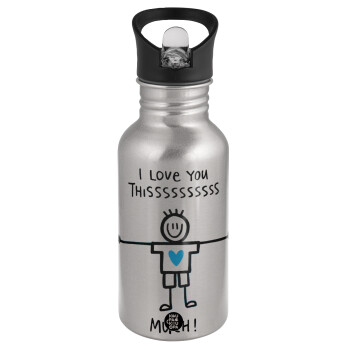 I Love you thissss much (boy)..., Water bottle Silver with straw, stainless steel 500ml