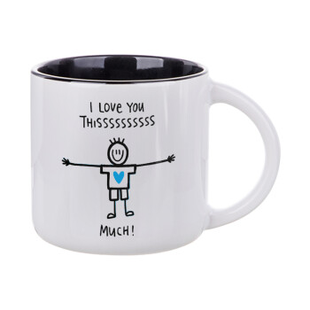 I Love you thissss much (boy)..., Κούπα κεραμική 400ml Λευκή/Μαύρη