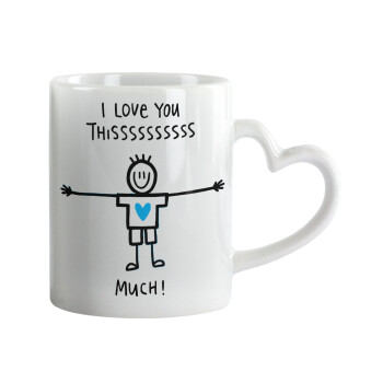 I Love you thissss much (boy)..., Mug heart handle, ceramic, 330ml