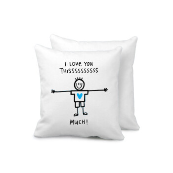 I Love you thissss much (boy)..., Sofa cushion 40x40cm includes filling