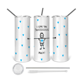 I Love you thissss much (boy)..., Tumbler stainless steel 600ml, with metal straw & cleaning brush