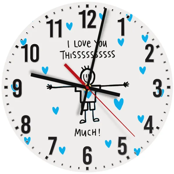 I Love you thissss much (boy)... — Ρολόι τοίχου ξύλινο 30cm
