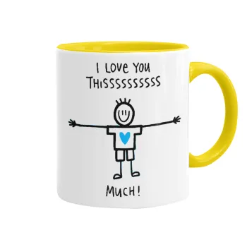 I Love you thissss much (boy)..., Mug colored yellow, ceramic, 330ml